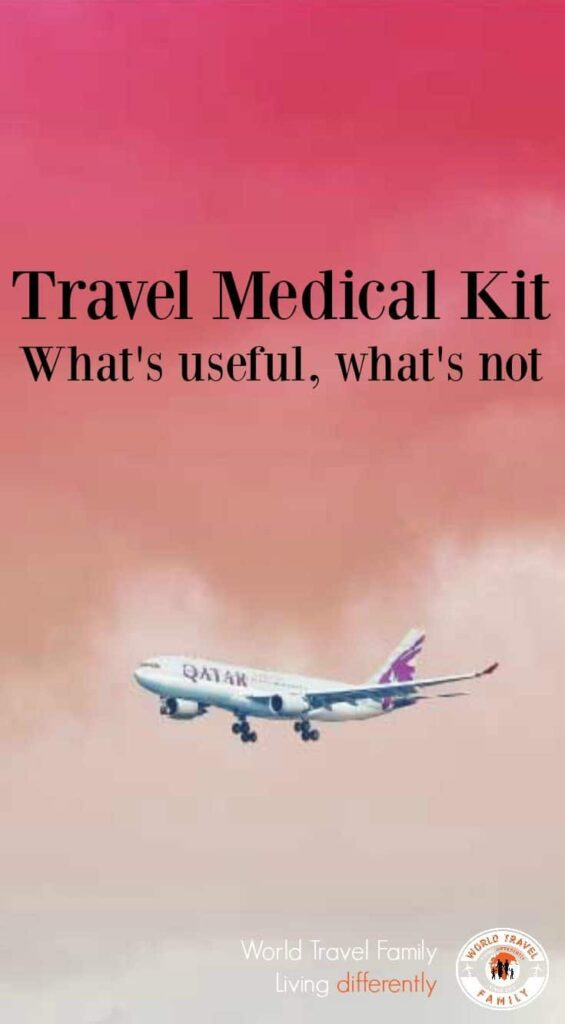 Travel Medical Kit Useful things to include