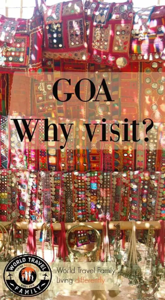 Visiting Goa, India. What is Goa like and why go? Family travel and travel in Goa, India.