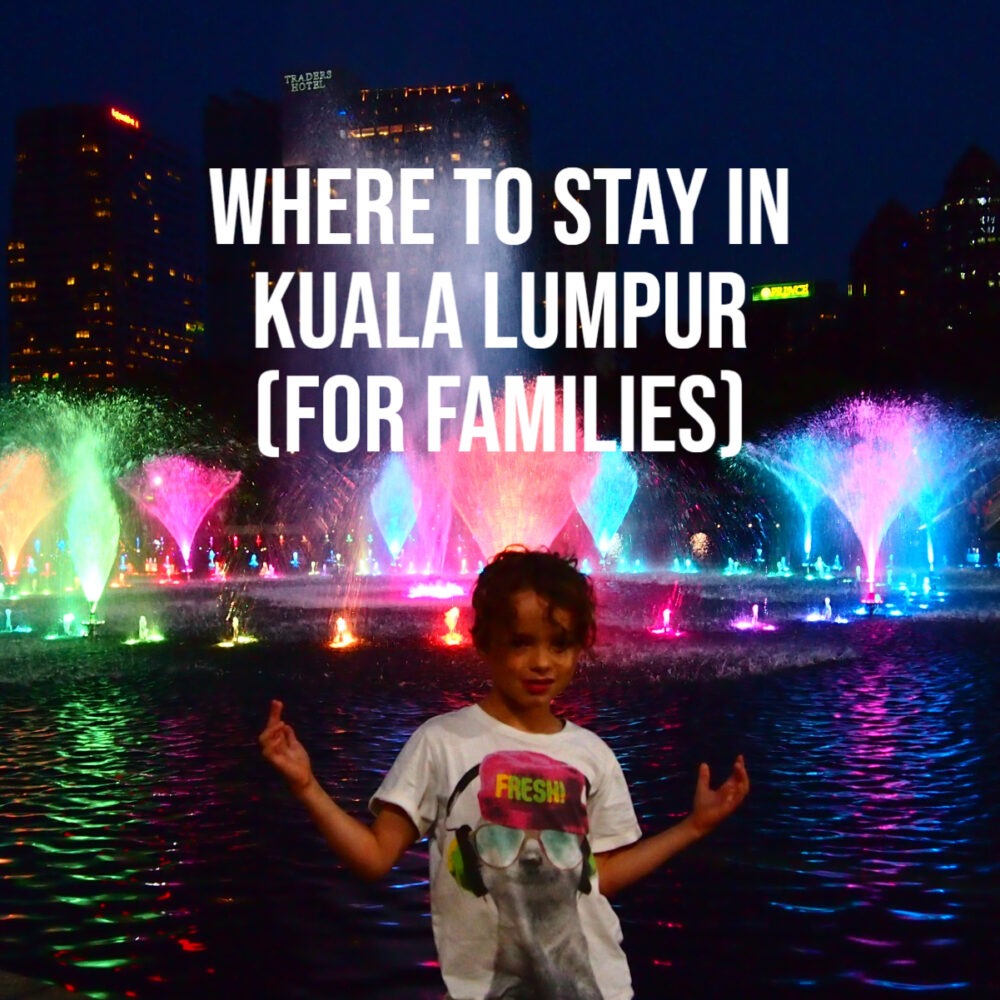 Where to stay in Kuala lumpur family kid friendly