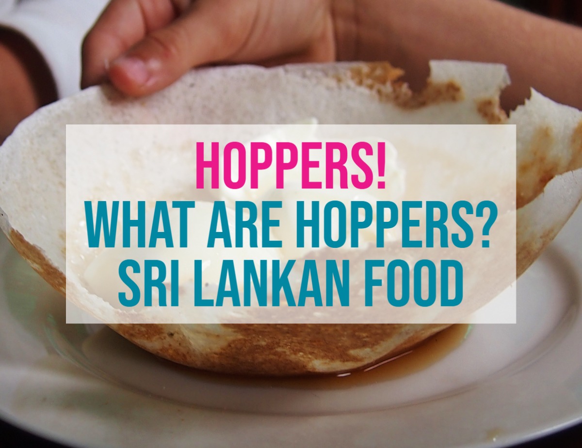 Hoppers. What Are The Sri Lankan Food Hoppers