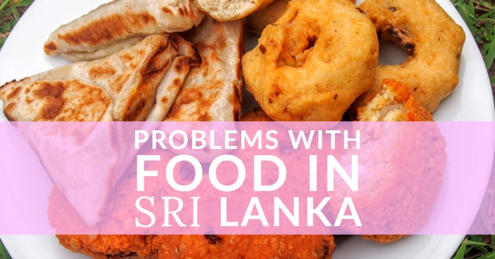 Problems with food in Sri Lanka. Plate of short eats Sri Lankan snacks