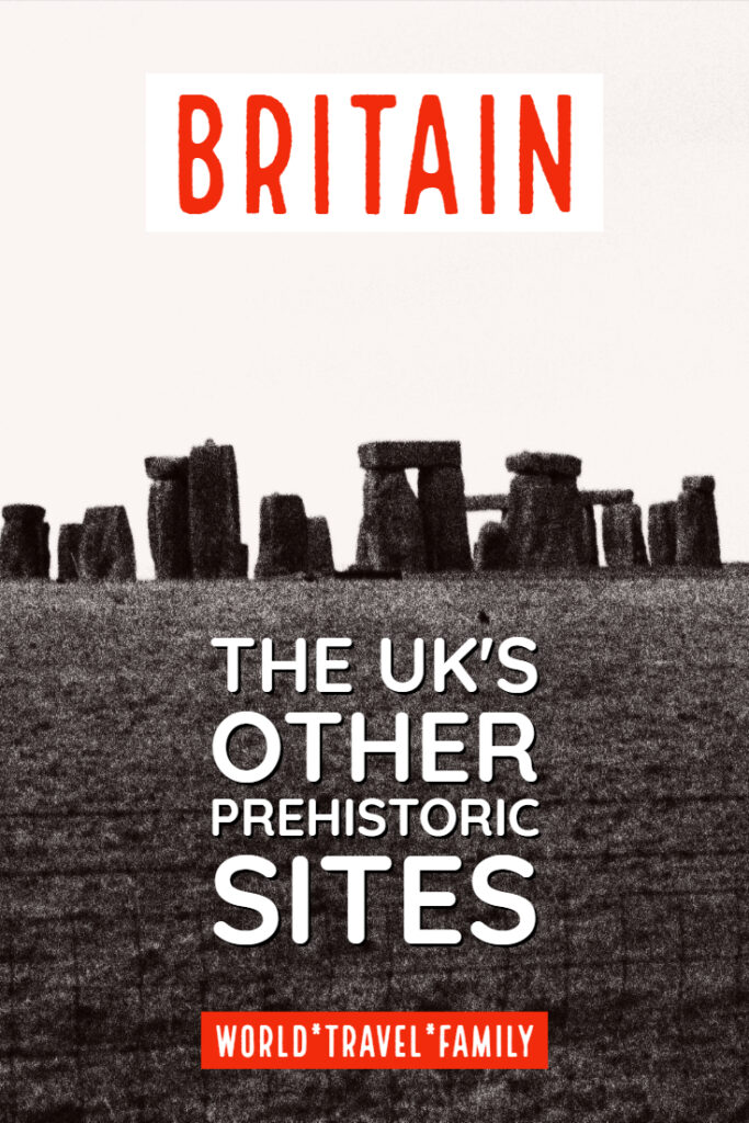 The UK's other Prehistoric sites