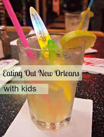 Eating in New Orleans With Kids