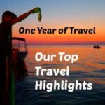 Travel highlights 1 year travel trip