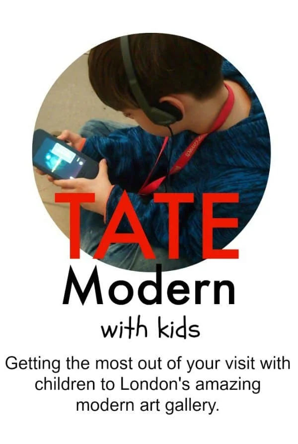 Tate Modern with Kids. London's Tate Modern Art Museum with kids and for families