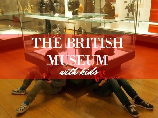 The British Museum With Kids