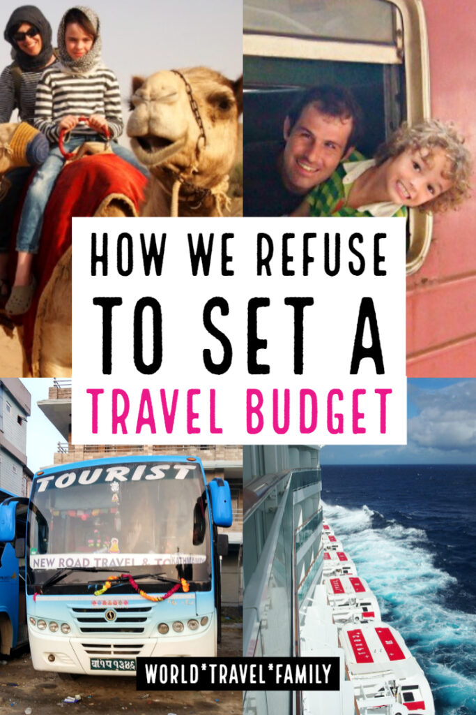 How we don't set a travel budget