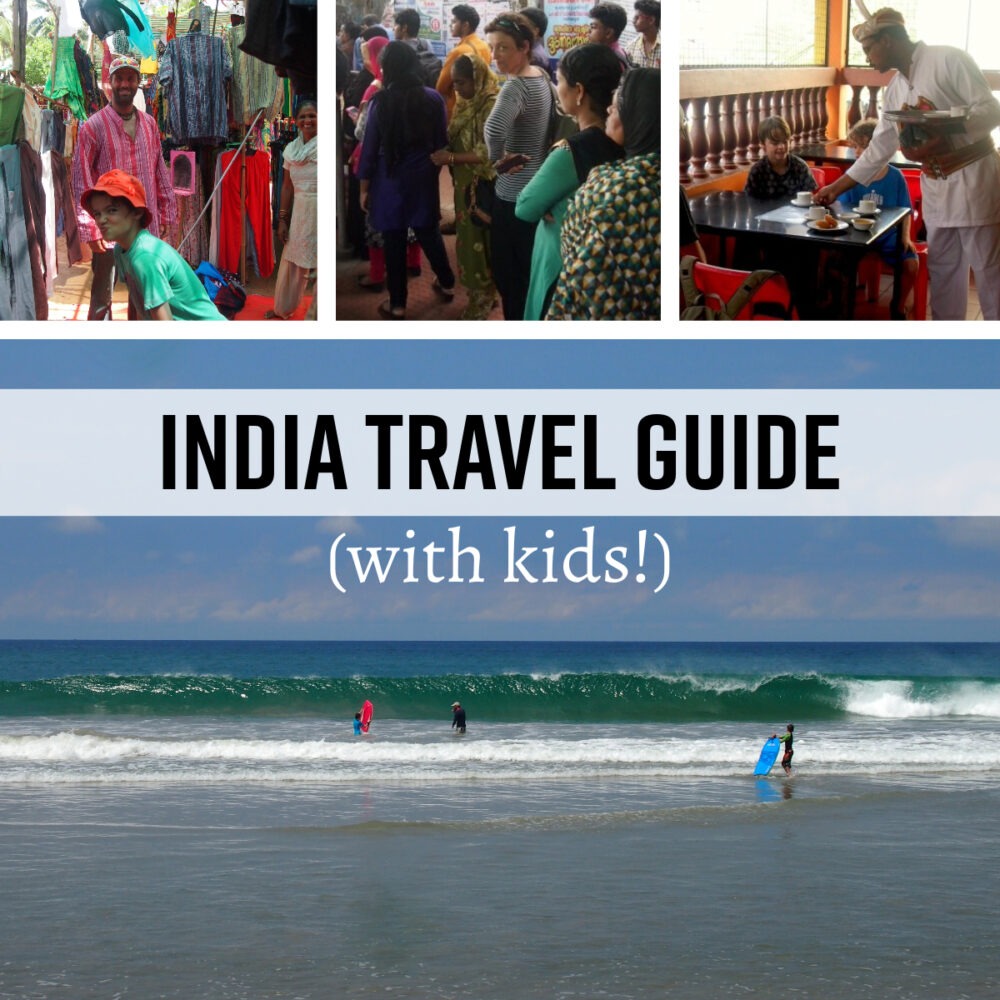 India Travel Blog Guide With Kids Pinterest