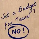 Travel Budget? We Don't Set One