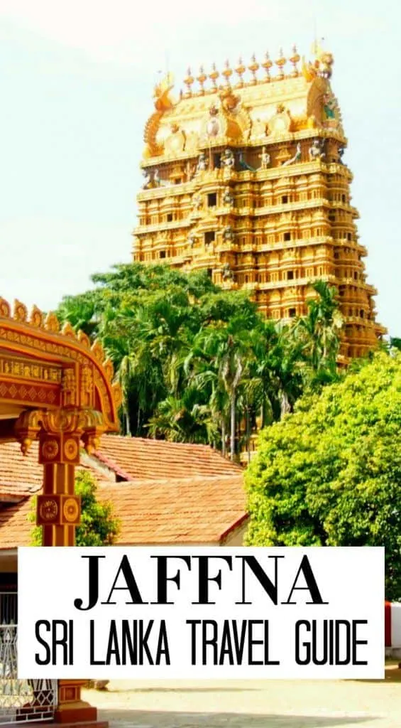 Jaffna Sri Lanka Travel Guide