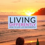 Living Differently People Living Life Differently