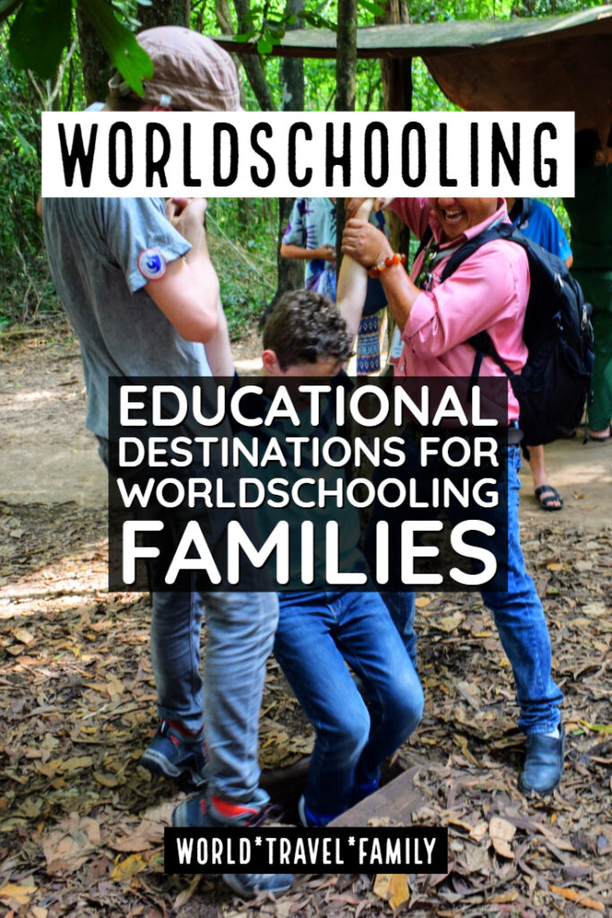 Educational Destinations for Worldschooling Families