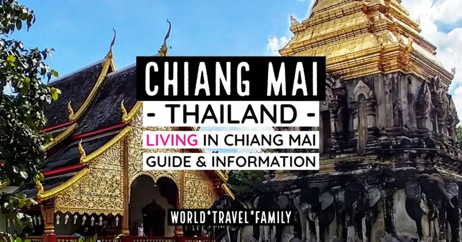 Chiang Mai Thailand living in chiang Mai Thailand Guide tips information