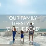our family lifestyle on the road travel family