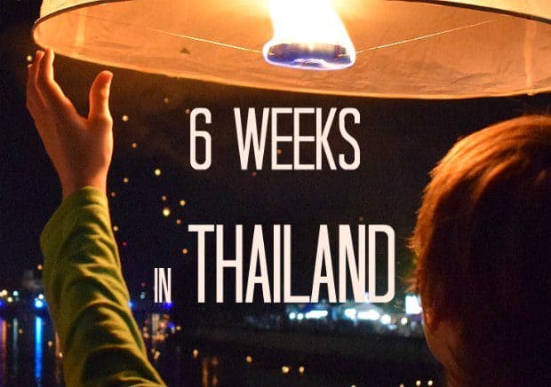 6 weeks in Thailand itinerary