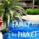 Phuket Novotel Family Fun