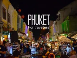 Phuket for travellers. Things to do in Phuket and what was good about Phuket, Thailand