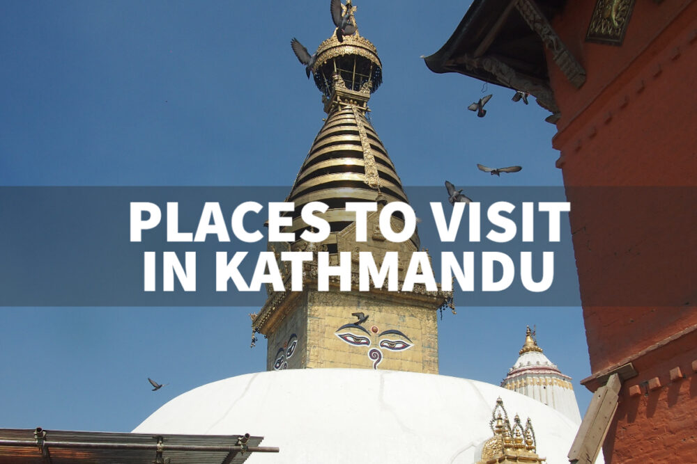 places to visit in kathmandu nepal