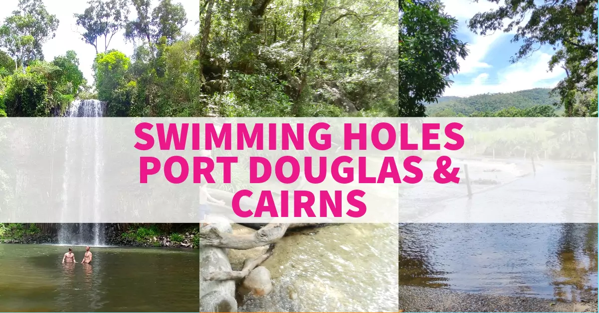 Beautiful swimming holes and waterfalls near Cairns and Port Douglas Queensland