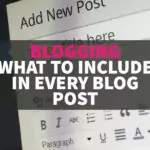 what should you include in every blog post