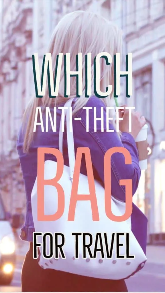 which anti theft bag for travel