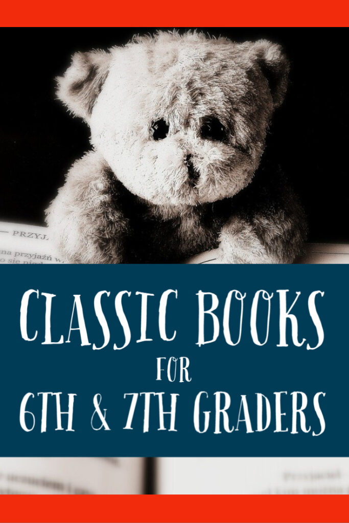 Classic Books for 6th Graders and 7th Graders