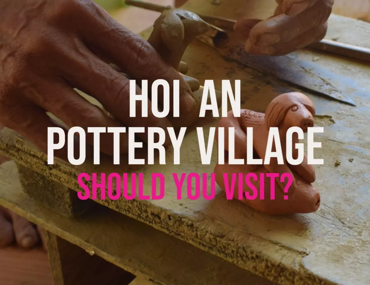 Hoi An Pottery Village visiting