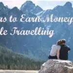 Ideas and Options to Earn Money While Travelling