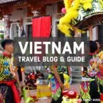 Vietnam Travel Blog Guide