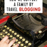 Wie wir eine Familie durch Reisebloggen unterstützen
