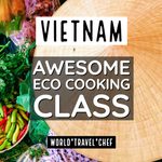 Best Hoi An Cooking Class Hoi An Cooking Class Eco Besr