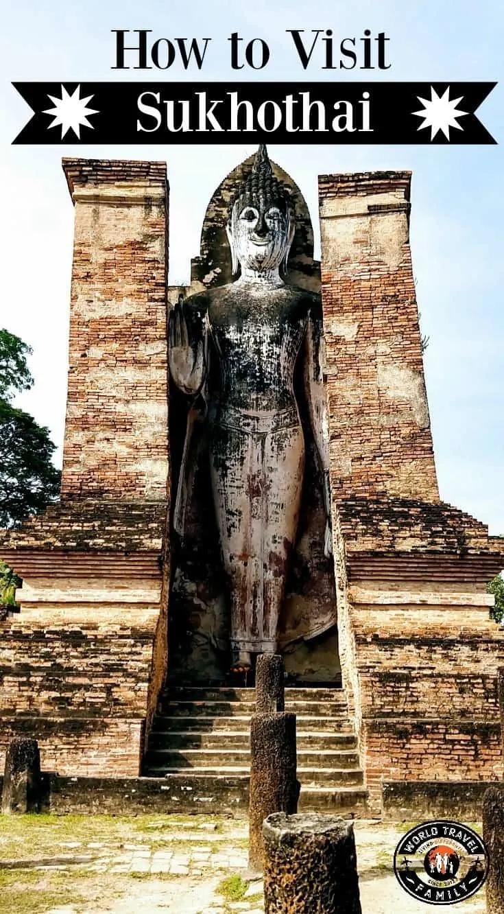 How to Visit Sukhothai. Buddha Sukhothai Historic Park Thailand