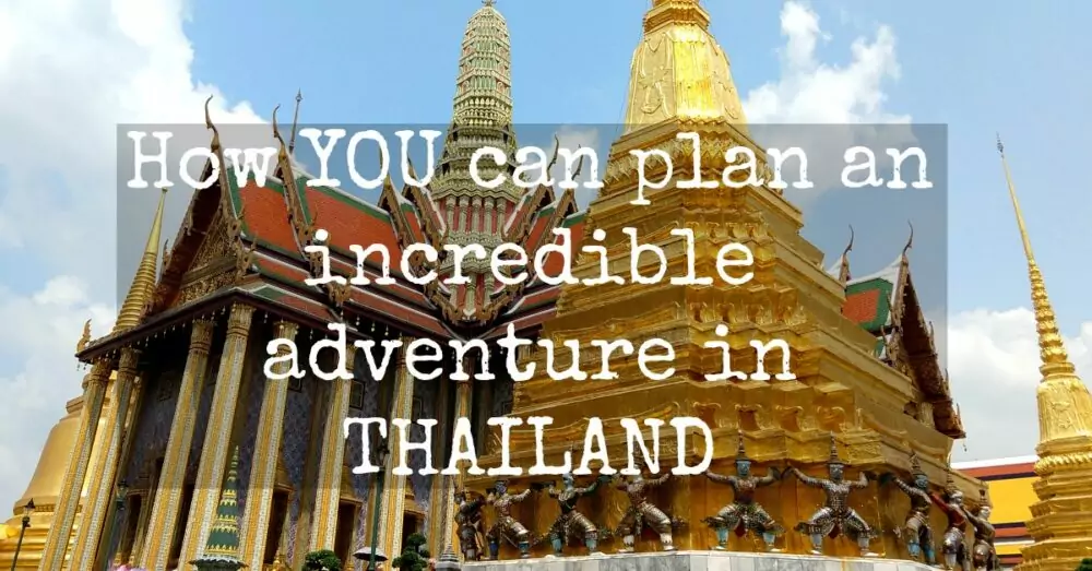 How to plan a holiday in Thailand