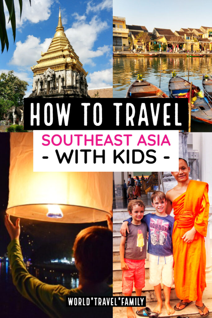 How to Travel Southeast Asia With Kids
