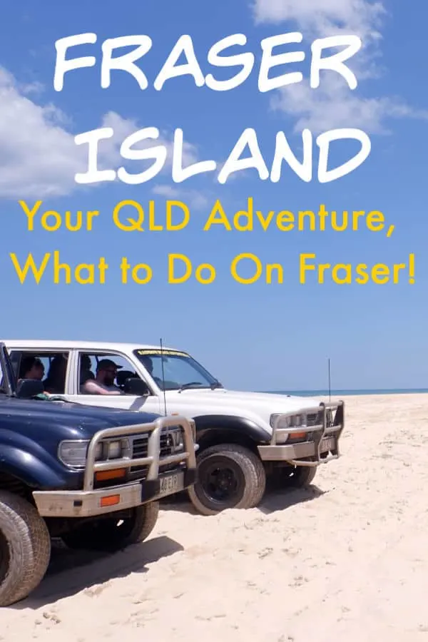 Things to do on Fraser Island, your Queensland Adventure