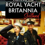 Visiting the Royal Yacht Britannia Scotland Edinburgh
