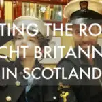 Visiting the royal yacht Britannia Scotland