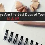 School days are the best days of your life is a lie