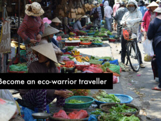Become an eco warrior traveller