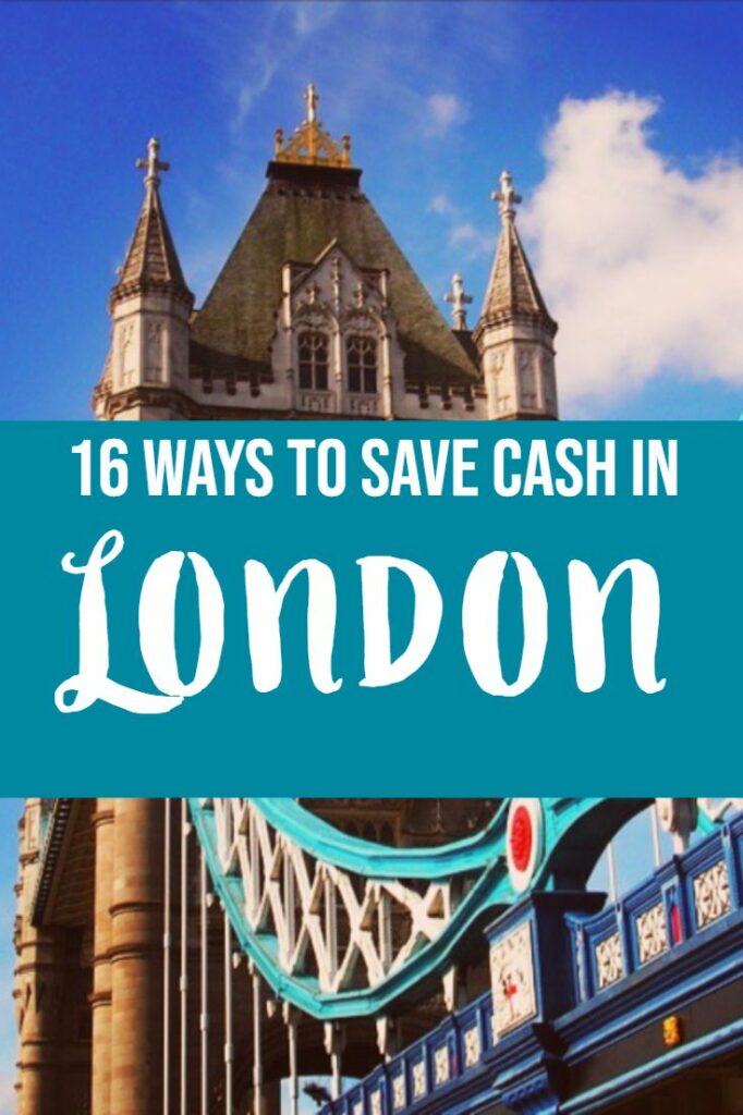 How to save money in London on vacation