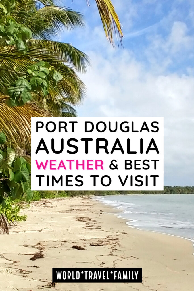 Port Douglas Australia weather and best times to visit