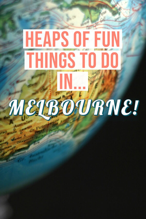 Fun Things to Do in Melbourne - For Kids and Family, All Ages.