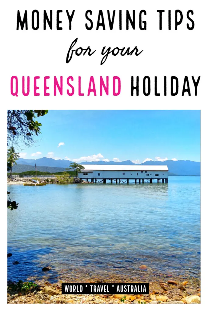 Money Saving Tips For Your Queensland Holiday