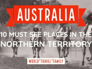 Australia must see places Northern Territory