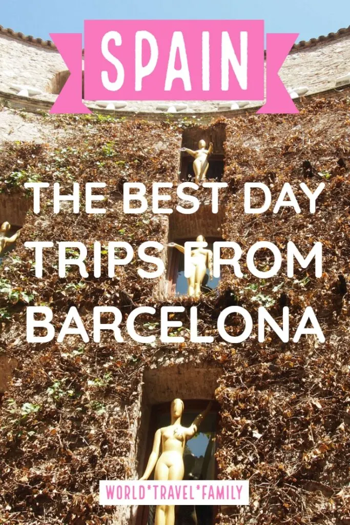 Spain the best day trips from Barcelona