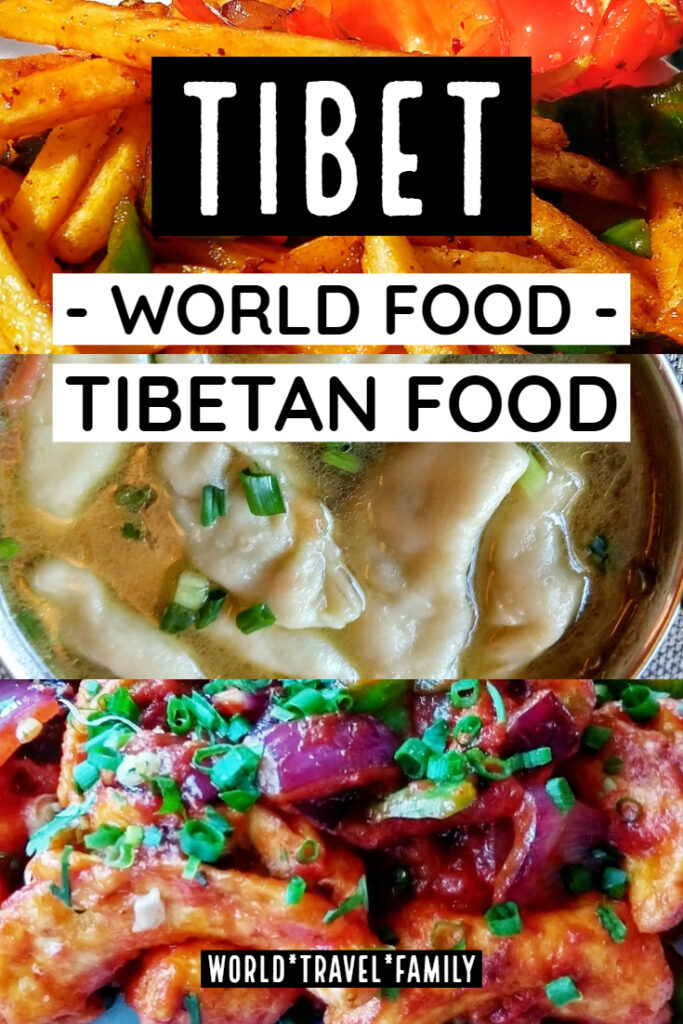 Tibet World Food Tibetan Food