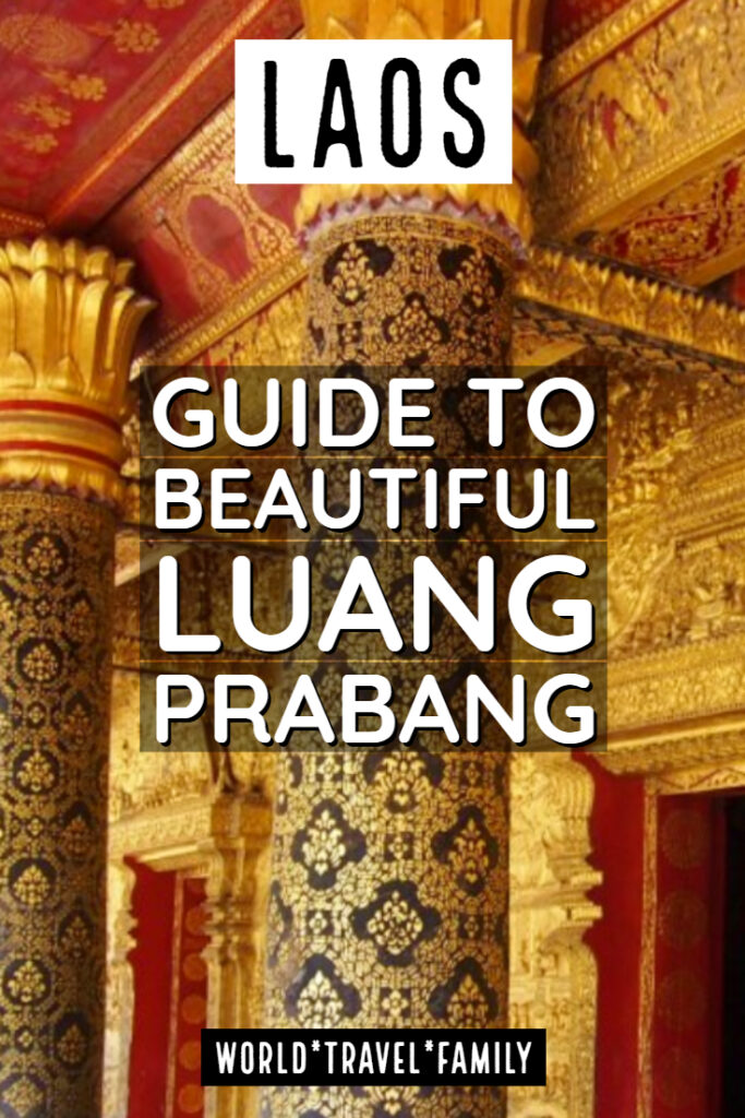 Laos Guide to Beautiful Luang Prabang