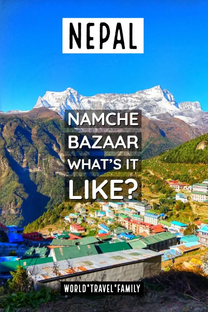 Nepal Namche Bazaar What is it like