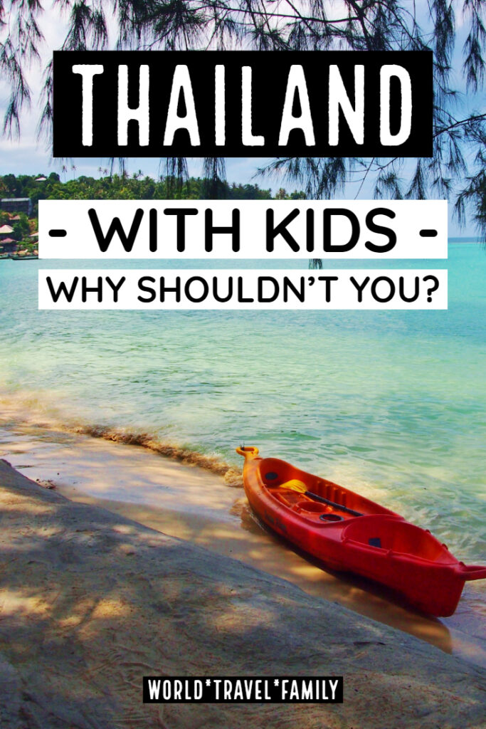Thailand With Kids Guide