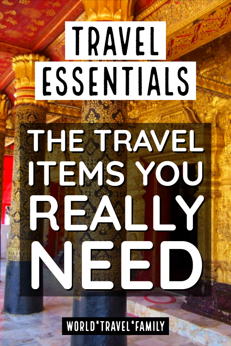 Travel Essentials the travel items you really need